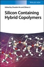 Cover: Silicon Containing Hybrid Copolymers - Wiley-VCH