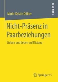 Abbildung von: Nicht-Präsenz in Paarbeziehungen - Springer VS