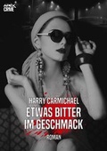 Cover: ETWAS BITTER IM GESCHMACK - Apex-Verlag