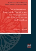 Cover: Geschichte erz&auml;hlen. Strategien der Narrativierung von Vergangenheit im Mittelalter - Narr Francke Attempto