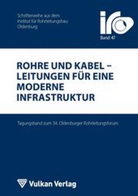 Abbildung von: Rohre und Kabel - Leitungen für eine moderne Infrastruktur - Vulkan-Verlag GmbH