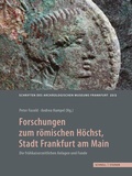 Abbildung von: Forschungen zum römischen Höchst, Stadt Frankfurt am Main - Schnell & Steiner