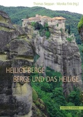 Cover: Heilige Berge - Berge und das Heilige - Schnell & Steiner