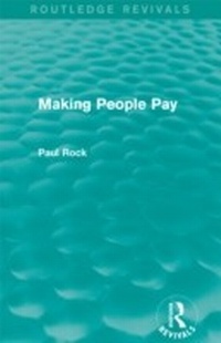 Enlarge image Cover: Making People Pay (Routledge Revivals) - Routledge
