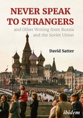 Cover: Never Speak to Strangers and other writing from Russia and the Soviet Union - ibidem