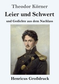 Cover: Leier und Schwert (Grossdruck) - Henricus - Edition Deutsche Klassik GmbH, Berlin