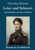 Cover: Leier und Schwert (Grossdruck) - Henricus - Edition Deutsche Klassik GmbH, Berlin