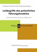 Cover: Leitbegriffe des polizeilichen F&uuml;hrungshandelns - Verlag f&uuml;r Polizeiwissenschaft