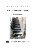 Cover: My loved one dies - Augen Auf Verlag