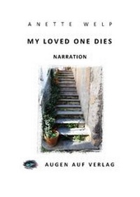 Enlarge image Cover: My loved one dies - Augen Auf Verlag