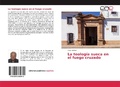 Cover: La teolog&iacute;a sueca en el fuego cruzado - Editorial Acad&eacute;mica Espa&ntilde;ola