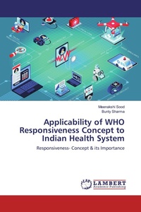 Enlarge image Cover: Applicability of WHO Responsiveness Concept to Indian Health System - LAP Lambert Academic Publishing
