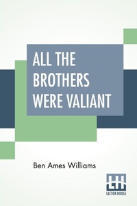 Enlarge image Cover: All The Brothers Were Valiant - Lector House