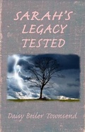 Cover: Sarah's Legacy Tested - Daisy Louise Townsend