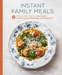 Cover: Instant Family Meals - Clarkson Potter