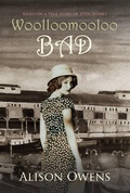 Cover: Woolloomoolo Bad - Alison Owens