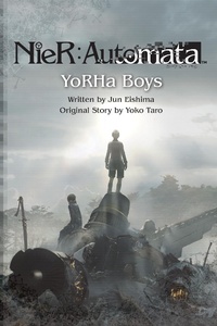 Abbildung von: NieR:Automata - YoRHa Boys - Square Enix Books