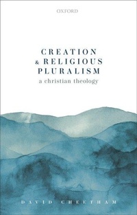 Enlarge image Cover: Creation and Religious Pluralism - Oxford University Press