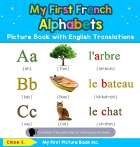 Abbildung von: My First French Alphabets Picture Book with English Translations - My First Picture Book Inc