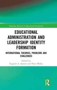 Enlarge image Cover: Educational Administration and Leadership Identity Formation - Routledge