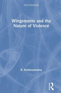 Cover: Wittgenstein and the Nature of Violence - Routledge India