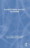 Cover: Journalist Safety and Self-Censorship - Routledge