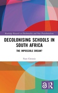 Cover: Decolonising Schools in South Africa - Routledge
