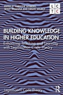 Cover: Building Knowledge in Higher Education - Routledge