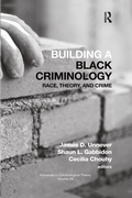Cover: Building a Black Criminology, Volume 24 - Routledge