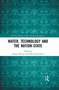 Enlarge image Cover: Water, Technology and the Nation-State - Routledge