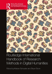 Abbildung von: Routledge International Handbook of Research Methods in Digital Humanities - Routledge