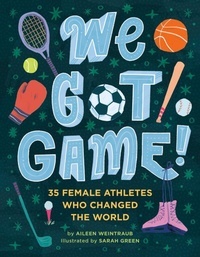 Enlarge image Cover: We Got Game! - Running Press Kids