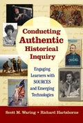 Cover: Conducting Authentic Historical Inquiry - Teachers' College Press