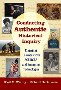 Enlarge image Cover: Conducting Authentic Historical Inquiry - Teachers' College Press