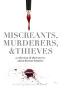 Cover: Miscreants, Murderers, and Thieves - Reed Press