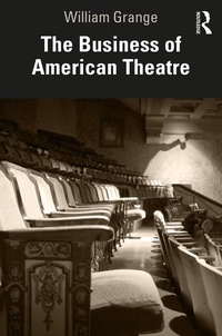 Abbildung von: The Business of American Theatre - Routledge
