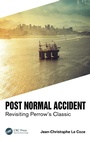 Cover: Post Normal Accident - CRC Press