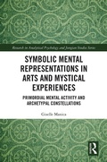 Bild: Symbolic Mental Representations in Arts and Mystical Experiences - Routledge
