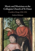 Cover: Music and Musicians at the Collegiate Church of St Omer - Cambridge University Press