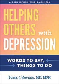 Enlarge image Cover: Helping Others with Depression - Johns Hopkins University Press