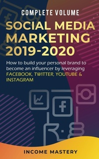 Abbildung von: Social Media Marketing 2019-2020 - Aiditorial Books