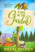 Cover: A Bell in the Garden - Sheri Richey