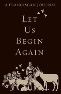 Enlarge image Cover: Let Us Begin Again - Franciscan Media