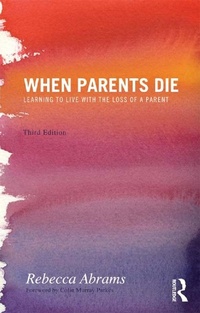 Enlarge image Cover: When Parents Die - Routledge