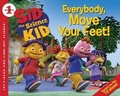 Cover: Sid the Science Kid: Everybody, Move Your Feet! - HarperFestival