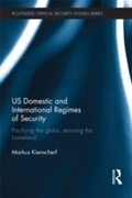 Cover: US Domestic and International Regimes of Security - Routledge
