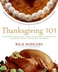 Abbildung von: Thanksgiving 101 - William Morrow Cookbooks