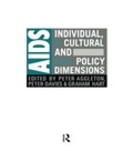 Cover: AIDS: Individual, Cultural And Policy Dimensions - Routledge