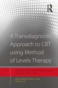 Cover: A Transdiagnostic Approach to CBT using Method of Levels Therapy - Routledge