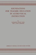 Cover: Foundations for Teacher Education in Audio-Visual Instruction - Information Age Publishing